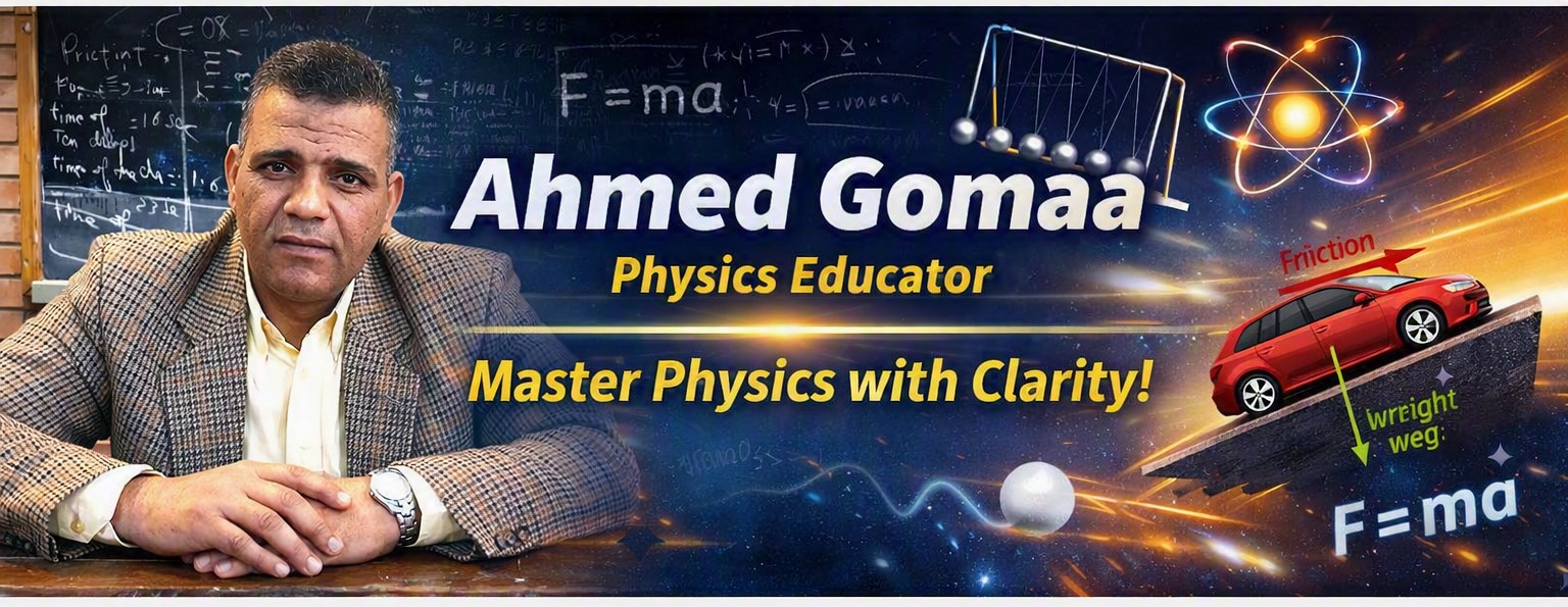 Physics Mastery Hub channel artwork featuring Ahmed Gomaa and F = ma